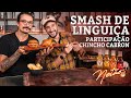 Smash de Linguiça! participação Chincho Cabron | Netão! Bom Beef #150