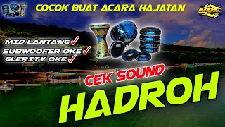 CEK SOUND MID LANTANG CEK SOUND HADROH BY NQF PROJECT BASS NULUP