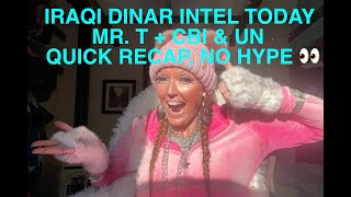 Iraqi Dinar Intel Summary – Mr. T, CBI & UN Updates (We Are One Day Closer)