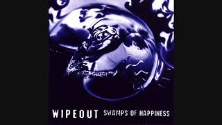 WIPEOUT - Second Hand Lover (Swamps Of Happiness, 1995)