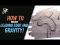 How to Master Leading Edge and Gravity!