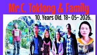 Mr. C.Toklong and family members for he is 10 years old by the grace of God 🙏👌👍👍👍☝