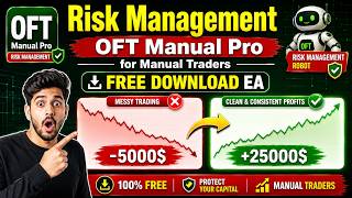 OFT Manual Pro EA FREE Download | Best MT5 Auto Risk Management Robot for Manual Traders 2026
