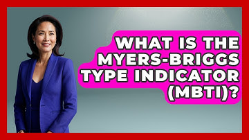 What Is The Myers-Briggs Type Indicator (MBTI)? - The Personal Growth Path
