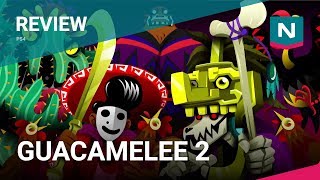 Guacamelee 2 Review Ps4 Pro