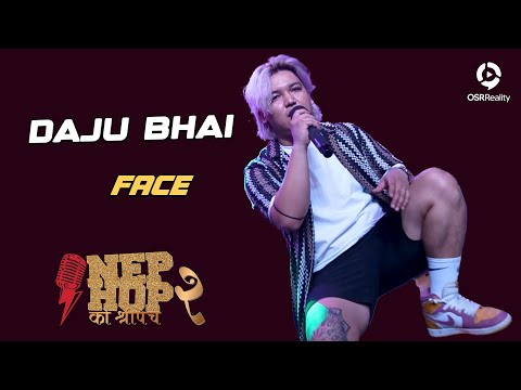 Daju Bhai - Face | NepHop Ko Shreepech S2 | DOPE 14 | Girish | Manas | DonG