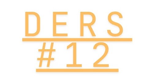 Yeni Başlayanlar için C++ Ders 12: Conditional Control Structures, if - else if - else blocks