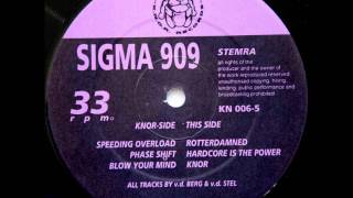 Sigma 909 - Rotterdamned