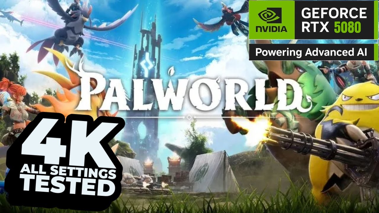 Palworld Benchmark On A RTX 5080 |  4K