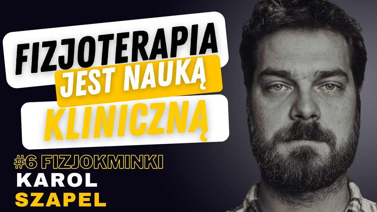 Fizjokminki #6 Karol Szapel 