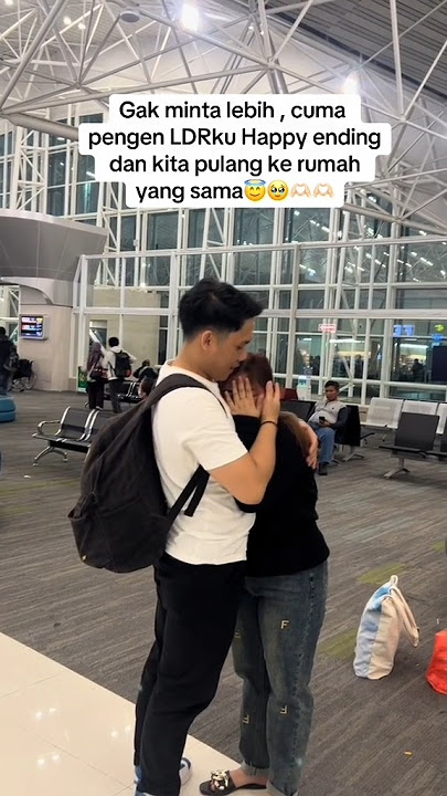 momenharu pejuang LDR saat bertemu‼️‼️#pacaran #pacar #ldr #bertemu #momenharu #viraltiktok #lesti