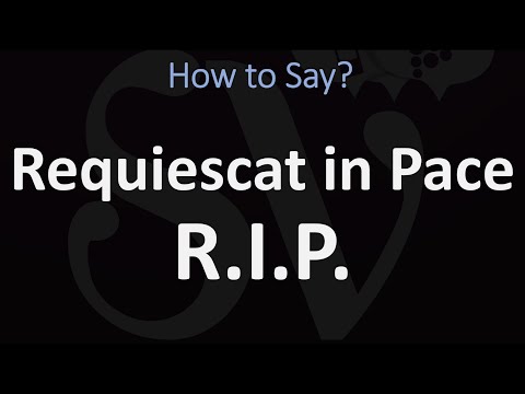 Requiescatని పేస్‌లో ఎలా ఉచ్చరించాలి? (RIP, లాటిన్)