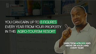 See How your Land in this Agro-Tourism Resort will Pay you Every Year (2024 Investors’ Guide)