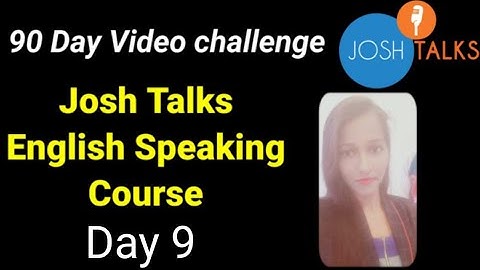 Josh Talks English speaking course Day1| 90 Day english challenge for Beginners| Josh skills app|