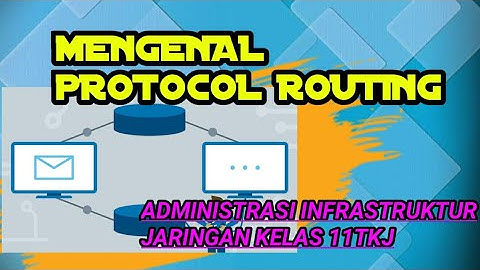 Mengenal Protocol Routing