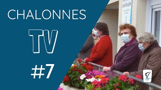 CHALONNES TV #7 : Déconfinement, masques, vie de la résidence, crèche et sport