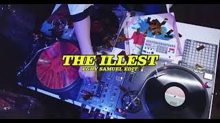 VERSI DIZTAN 🙌🥳 THE ILLEST REMIX EGHY SAMUEL NEWW 2025