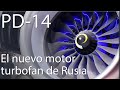 PD-14: el principal motor de Rusia