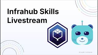 Infrahub Skill Livestream
