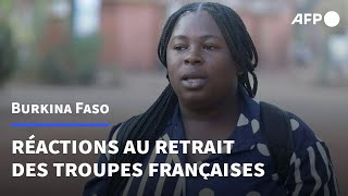 Burkina Faso: réactions à Ouagadougou après l'annonce du retrait des troupes françaises | AFP