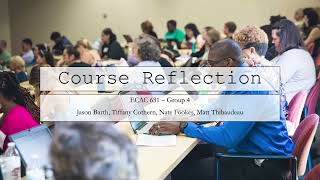 EDAC 631 group 4 reflection