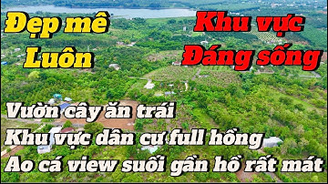 vườn cây ăn trái ao hồ mát mẻ view suối cực đẹp ở br-vt anh tài cần bán gấp giá rẻ giải quyết nợ nần