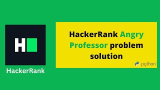 HackerRank Angry Professor problem solution in python programming | Programmingoneonone