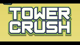 TOWER CRUSH | GAME PLAY | screenshot 1