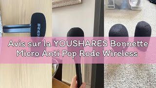 Avis sur la YOUSHARES Bonnette Micro Anti Pop Rode Wireless GO II/Pro sans Fil - Wireless GO Mousse