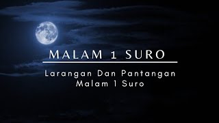 5 Larangan Dan Pantangan Malam 1 Suro | ini dia penjelasannya | Apa saja itu❗❗❗