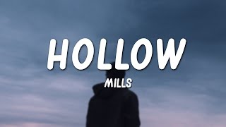 Mills - Hollow (Lyrics) screenshot 4