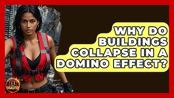 Why Do Buildings Collapse In A Domino Effect? - Man vs. Disaster