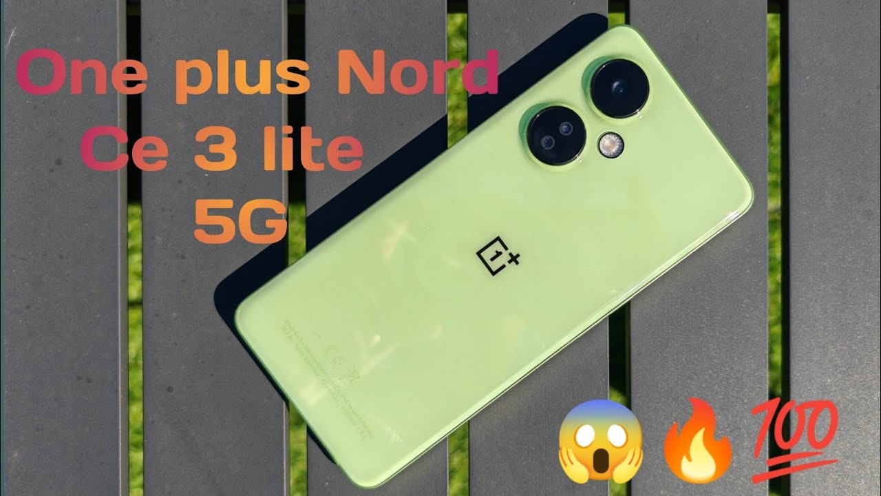 one-plus-nord-ce-3-lite-5g-review-youtube