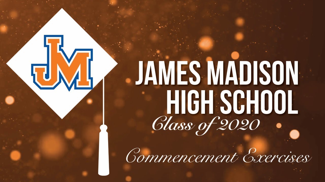 June 4 James Madison High School 2020 Commencement Exercises YouTube