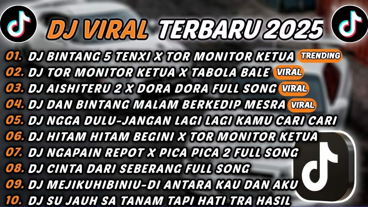 DJ TIKTOK TERBARU 2025 - DJ BINTANG 5 TENXI X TOR MONITOR KETUA🎵DJ TOR MONITOR KETUA X TABOLA BALE🎵