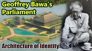 The Story Behind Sri Lanka’s Parliament | Designed by Geoffrey Bawa