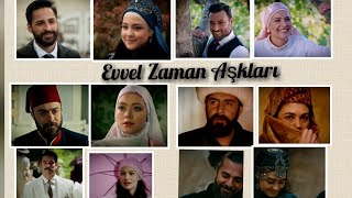 Evvel Zaman Aşkları ..