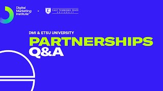 DMI & ETSU | University Partnership Q&A | Digital Marketing Institute
