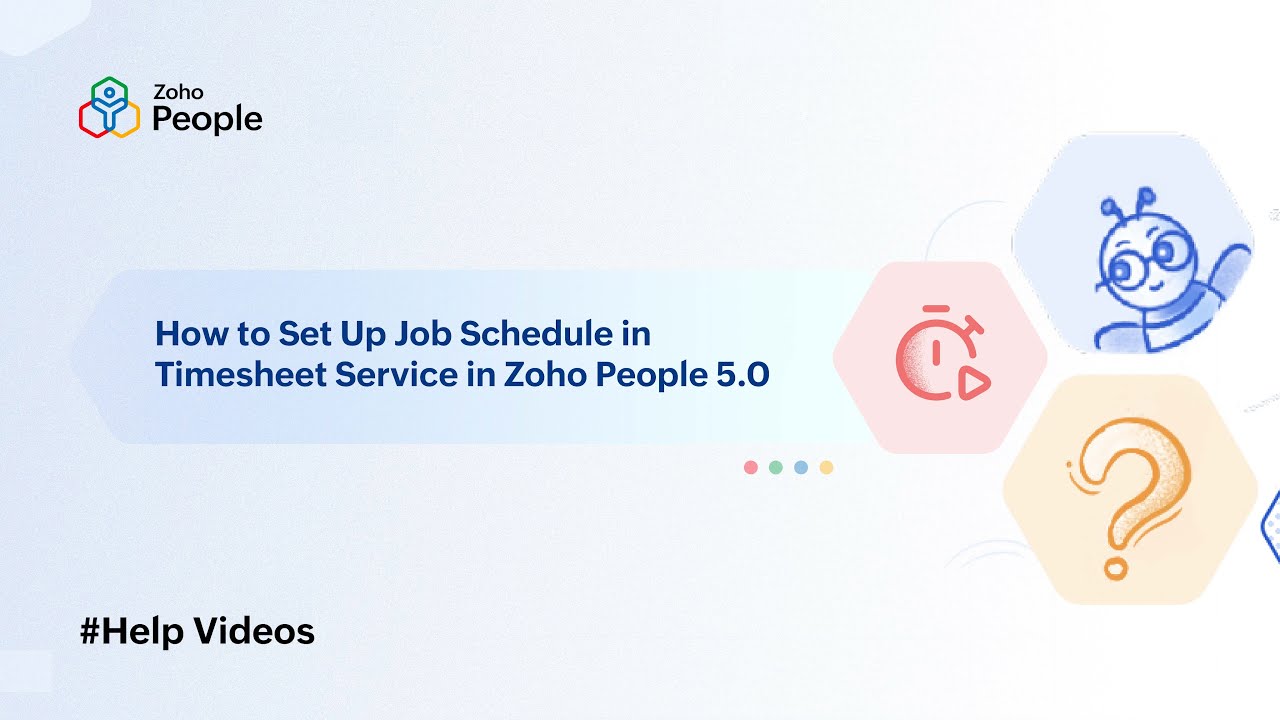 How to Set Up Job Schedule in Timesheet Service in Zoho People 5.0 | Help Videos | Zoho People