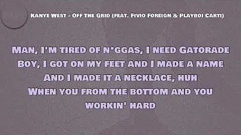 Kanye West - Off The Grid feat. Fivio Foreign & Plaiboi Carti (Lyrics)