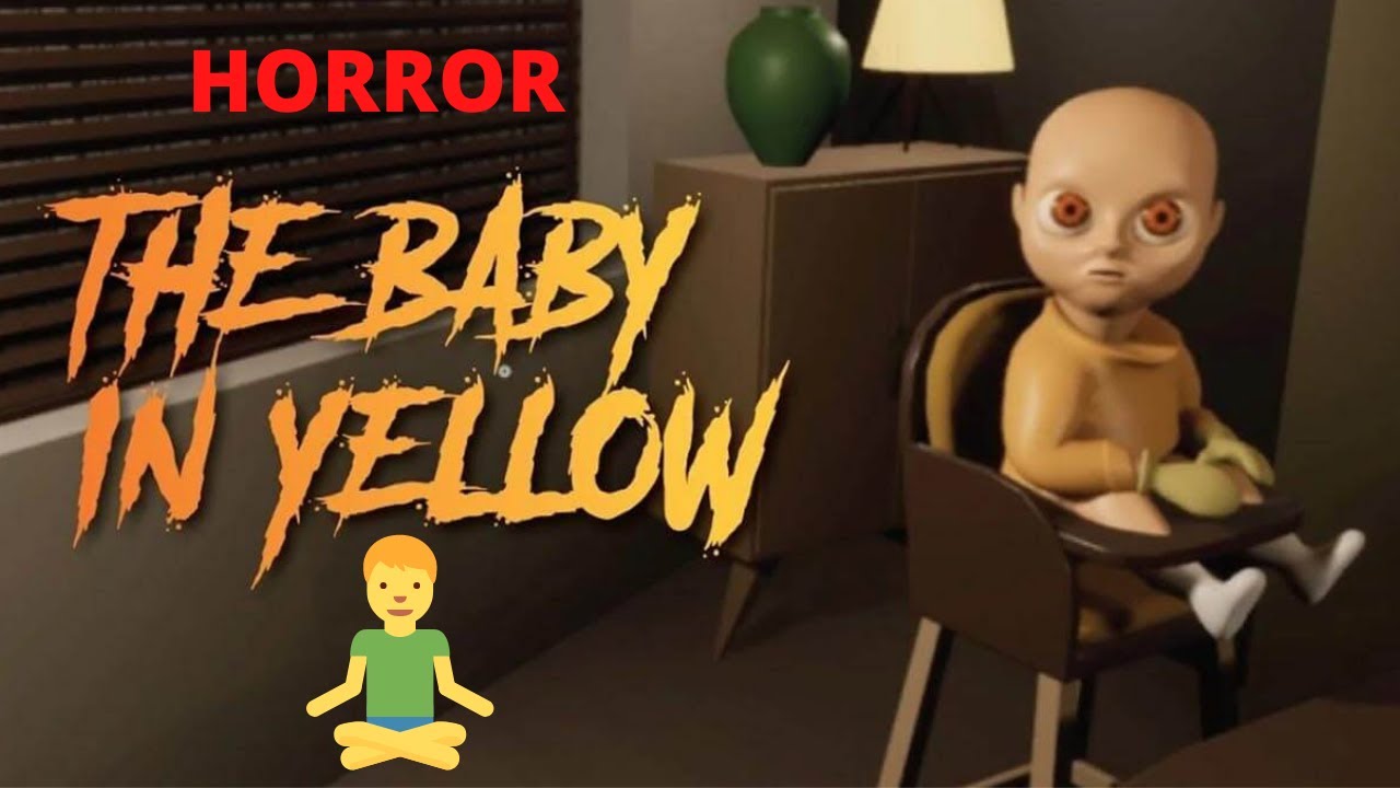 BABY IN YELLOW HORROR GAMEPLAY EPIC GRAPHICS GAMEPLAY👍 HOW TO