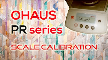 Ohaus Scale Calibration | PR Series Weight Scale Calibration  @FlowChart