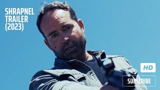 SHRAPNEL  Trailer (2023) Jason Patric