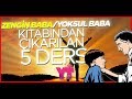 Zengin Baba Yoksul  Baba Kitabından 5 Ders  ( Nasıl Zengin Olurum ve Para Kazanırım Diyenler İçin )