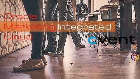 Oracle Eloqua and Cvent Integration