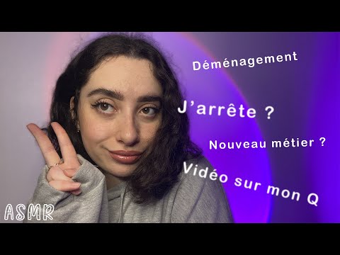 🌙 ASMR FRANÇAIS : J'ARRÊTE ? CHUCHOTEMENT INTENSE 🔑(déménagement, nouveau métier, partenariat...)