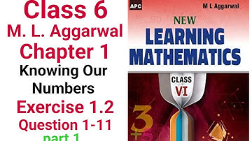 ml aggarwal class 6 math solution chapter 1(Knowing our numbers) exercise 1.2  question 1-11 part 1
