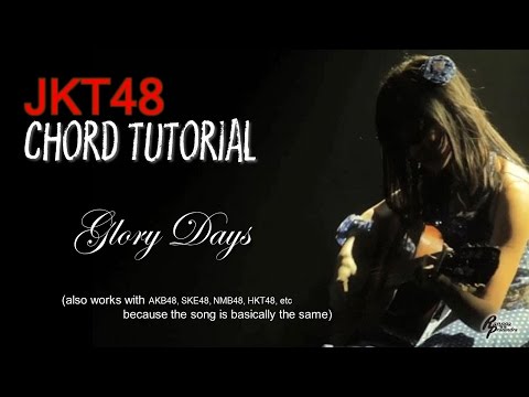 (CHORD) JKT48 - Glory Days