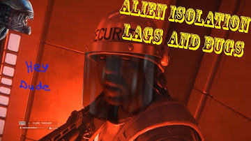 |ALIEN ISOLATION| TROLLING | GLITCHES | XENOMORPH |