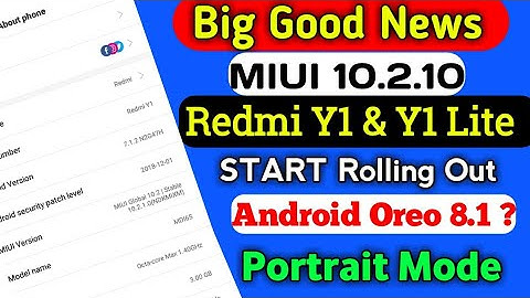 REDMI y1 & Redmi y1 lite Miui 10.2.10 Stable Update Rolling out with Download links